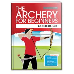 Archery GB The Archery For Beginners Guidebook  